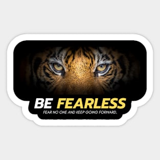 Be Fearless Tiger Eyes Focus Motivation Mindset Sticker